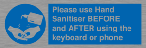 Please use Hand Sanitiser BEFORE and AFTER using the keyboard or phone